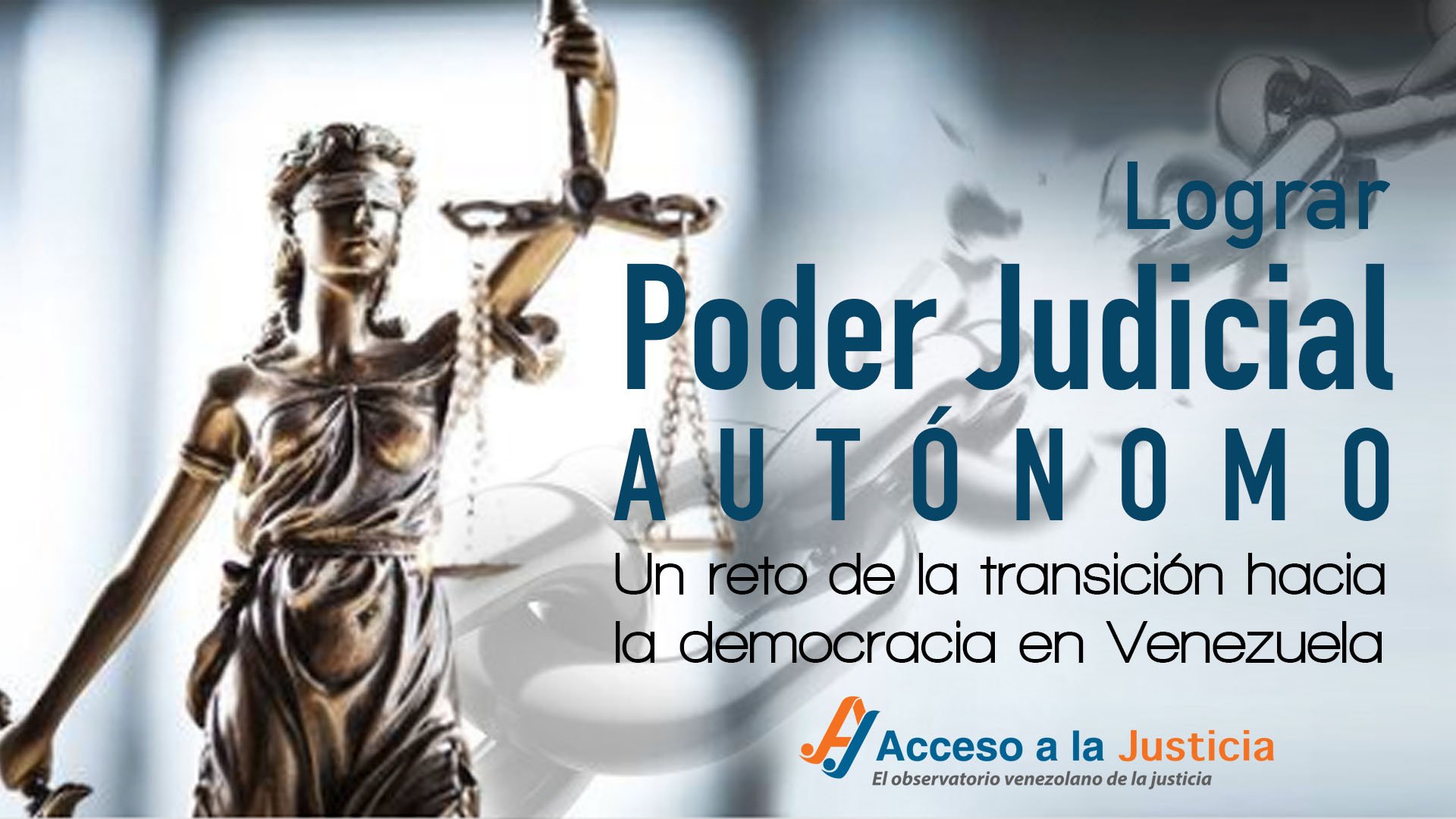 Lograr Un Poder Judicial Autónomo: Un Reto De La Transición Hacia La ...