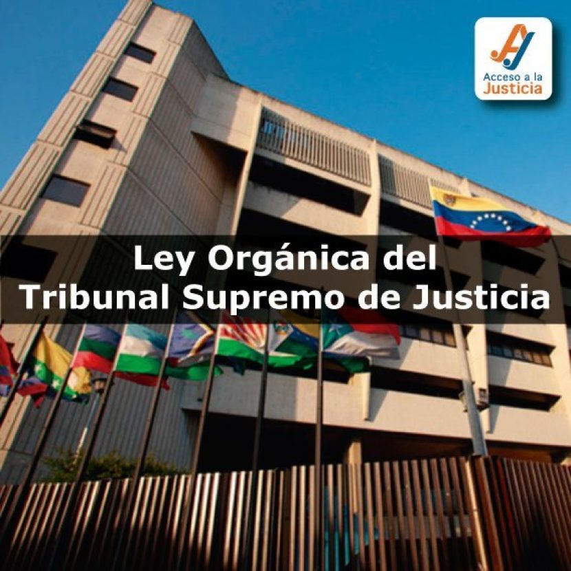 LEY ORGÁNICA DEL TRIBUNAL SUPREMO DE JUSTICIA